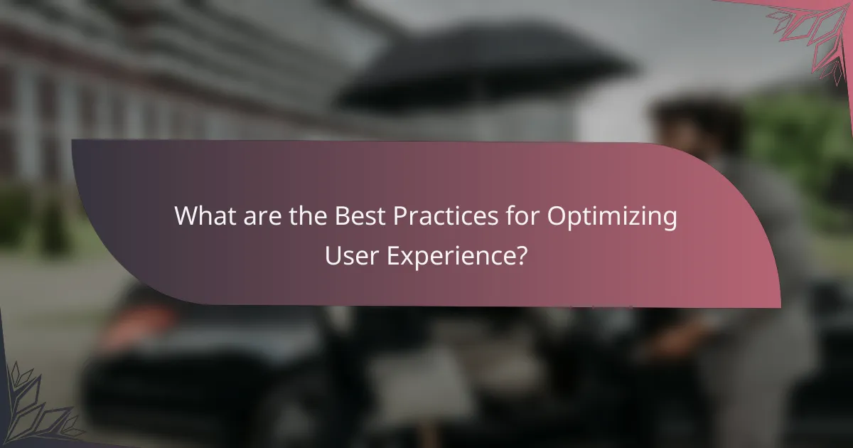 What are the Best Practices for Optimizing User Experience?